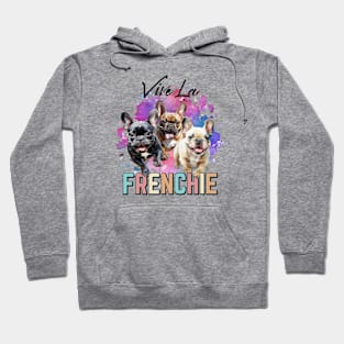 Vive La Frenchie! Hoodie